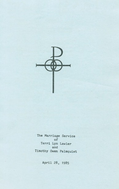 The Marriage Service of Terri Lyn Lawler and Timothy Owen Palmquist (program cover)
