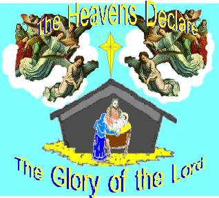 The Heavens Declare the Glory of the Lord